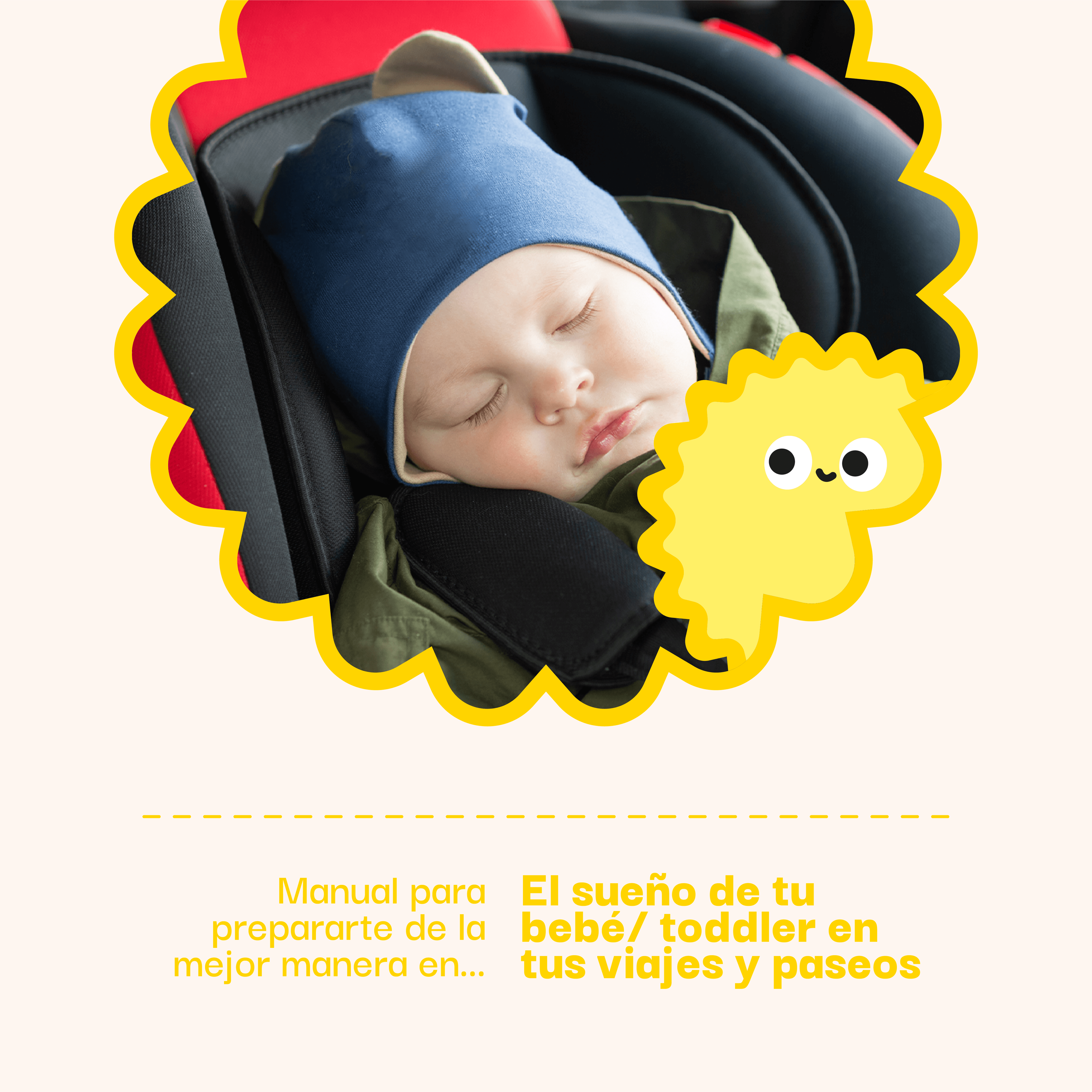 Manual para prepararte de la mejor manera en el sueño de tu bebé/toddler en tus viajes y paseos